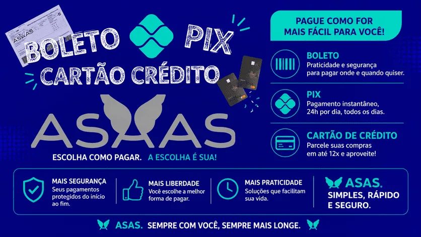 Boleto + Pix + Cartão Crédito Asaas