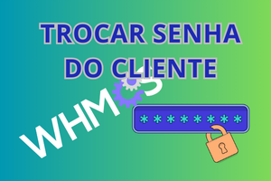 Módulo Trocar Senha